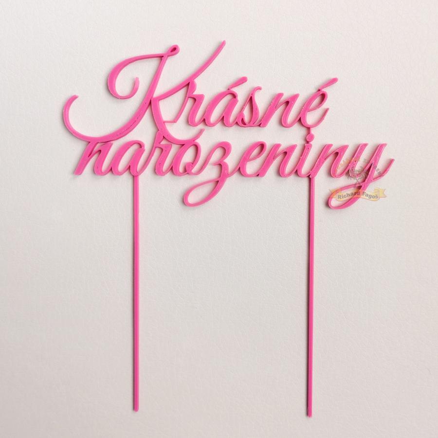Zápich Krásné narozeniny 12cm růžový